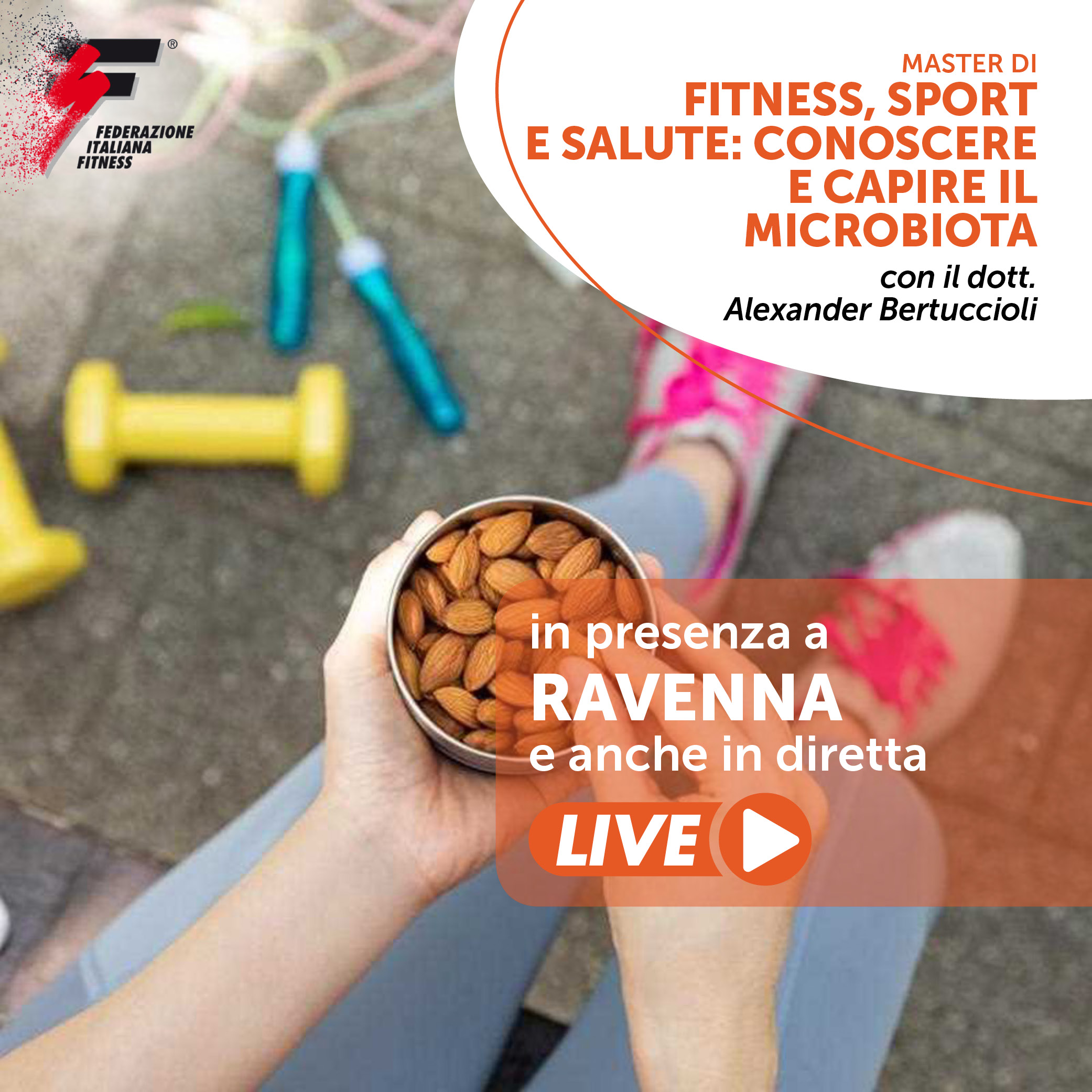 FITNESS, SPORT E SALUTE: CONOSCERE E CAPIRE IL MICROBIOTA / Master live