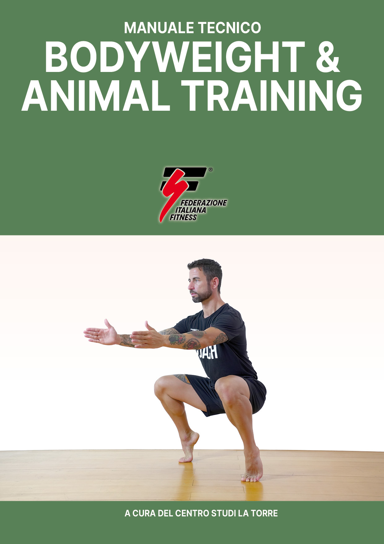 MANUALE DI BODYWEIGHT & ANIMAL TRAINING