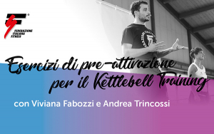 Esercizi di pre-attivazione per il kettlebell training