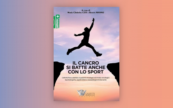 IL CANCRO SI BATTE ANCHE CON LO SPORT